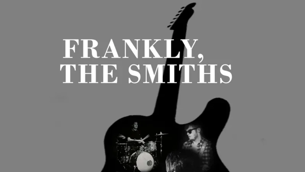 Frankly The Smiths